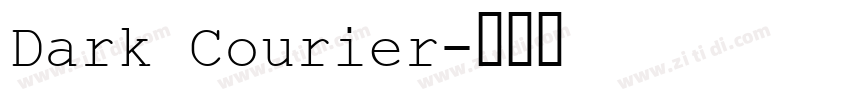 Dark Courier字体转换